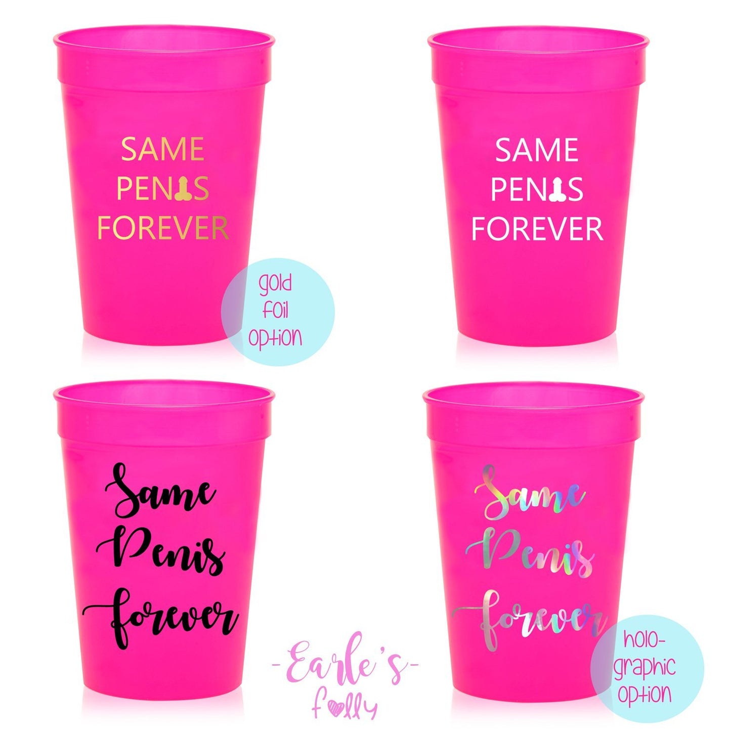 Same Penis Forever Bachelorette Party Cups