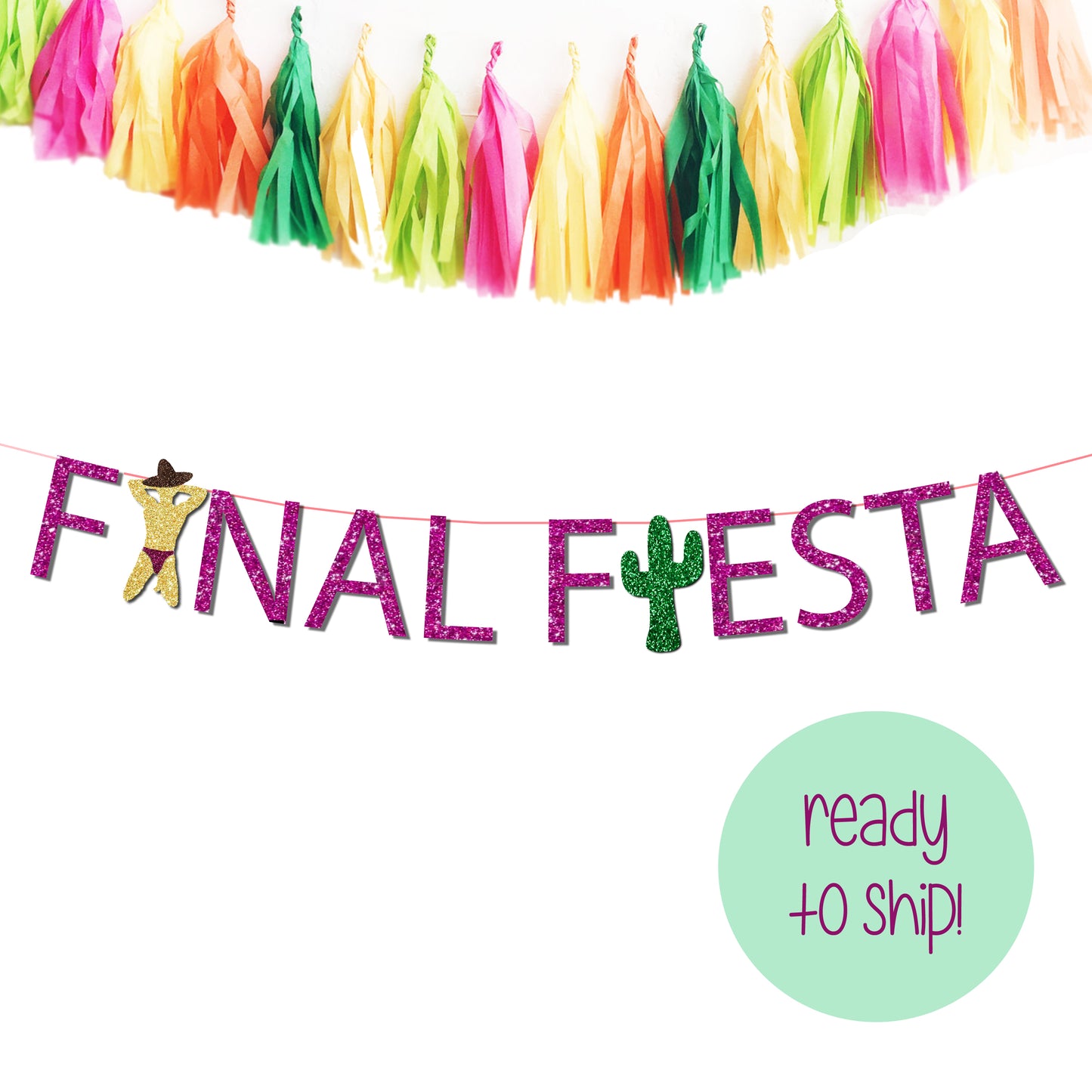 pink glitter final fiesta banner featuring a male dancer wearing a sombrero and pink glitter thong