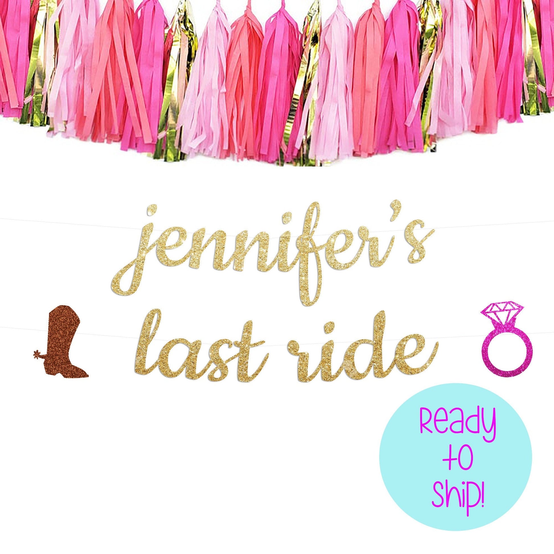 Last Ride Bachelorette Party Banner, Nashville Bachelorette, Personalized Bachelorette Party Banner, Boots and Bling Banner, Boots and Ring