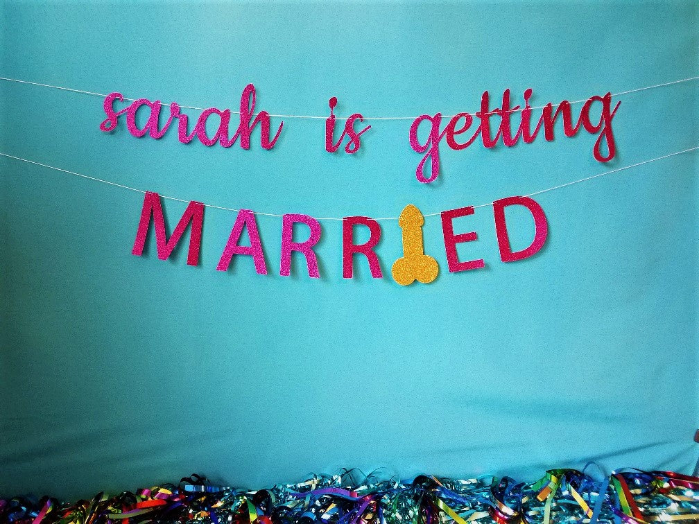Personalized Is Getting Married Bachelorette Party Penis Banner