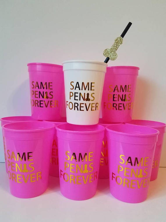 Same Penis Forever Bachelorette Party Cups