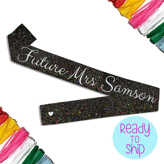 Personalized Future Mrs Sash in Sequins and Glitter